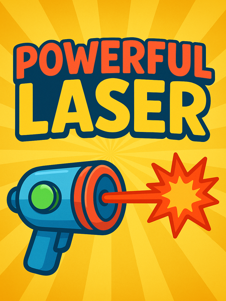 Powerful Laser